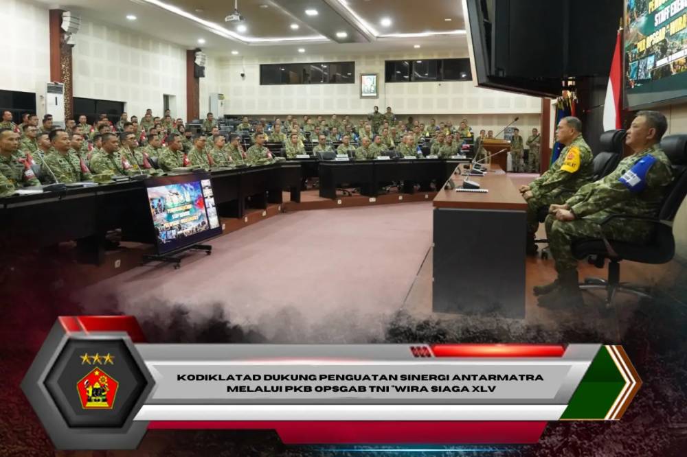 Kodiklatad Dukung Penguatan Sinergi Antarmatra Melalui PKB Opsgab TNI “Wira Siaga XLV